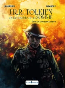 'J.R.R. Tolkien et la Bataille de la Somme. Dans un trou sous la terre', nuevo cómic biográfico de J.R.R. Tolkien
