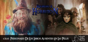 Regreso a Hobbiton dedica su nuevo programa a aquellos personajes de los libros que no aparecieron en las películas de 'El Hobbit' y 'El Señor de los Anillos'