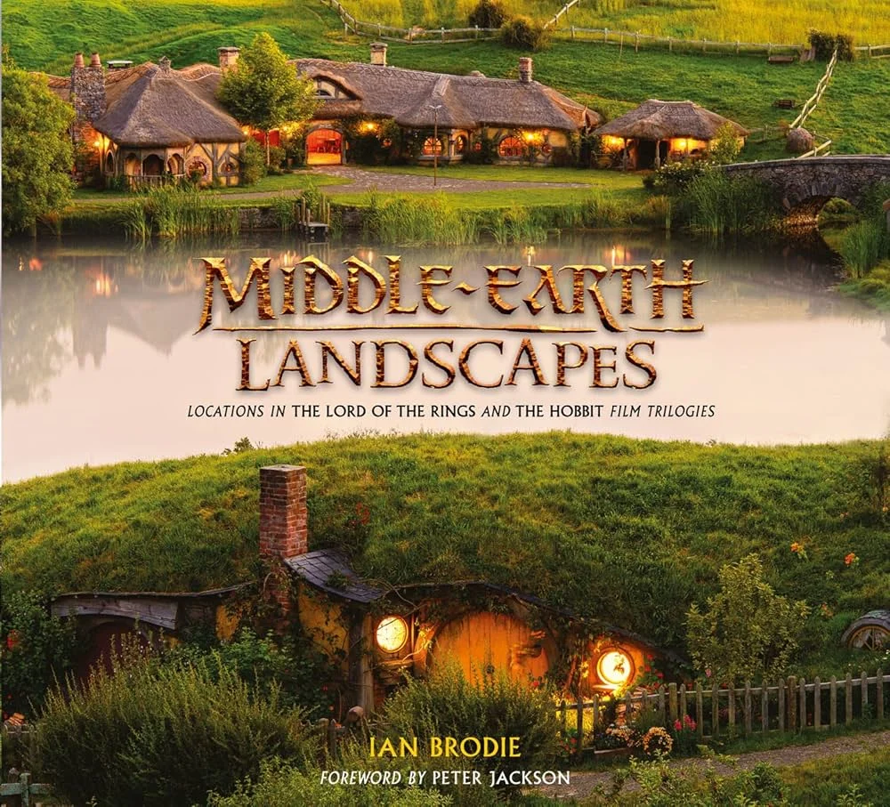 Paisajes de la Tierra Media: Localizaciones de las trilogías cinematográficas de El Señor de los Anillos y El Hobbit