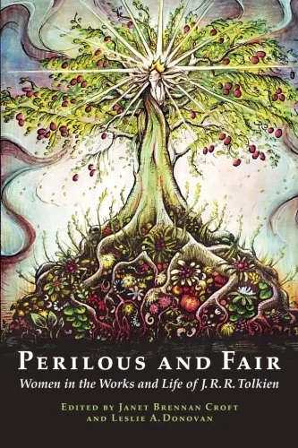 Peligrosas y bellas: las mujeres en la obra y la vida de J.R.R. Tolkien